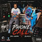 Bad Choppa x Slyngaz – Phone Call