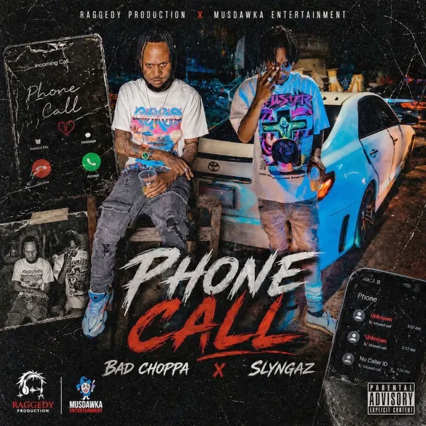 Bad Choppa X Slyngaz - Phone Call