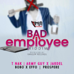 Bad Employee Riddim – Ransum Recordz