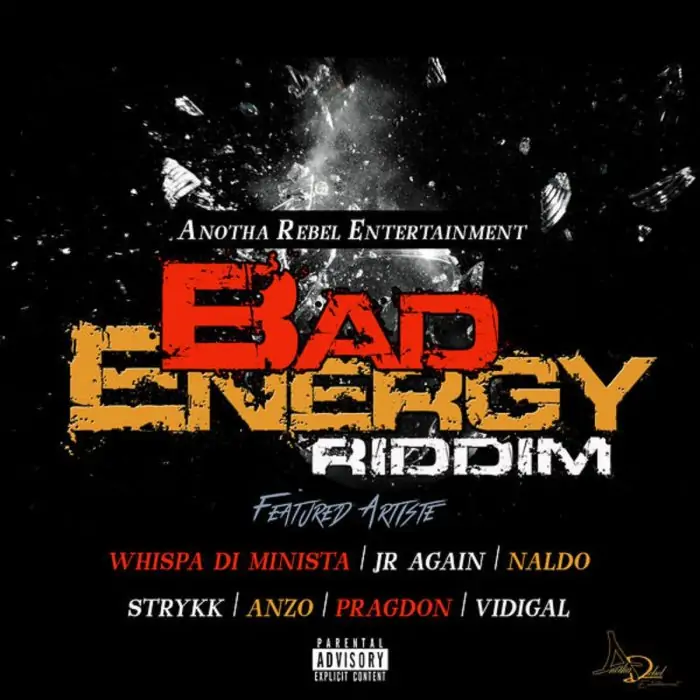 Bad Energy Riddim - Anotha Rebel Entertainment