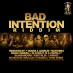 Bad Intention Riddim – P Skinna