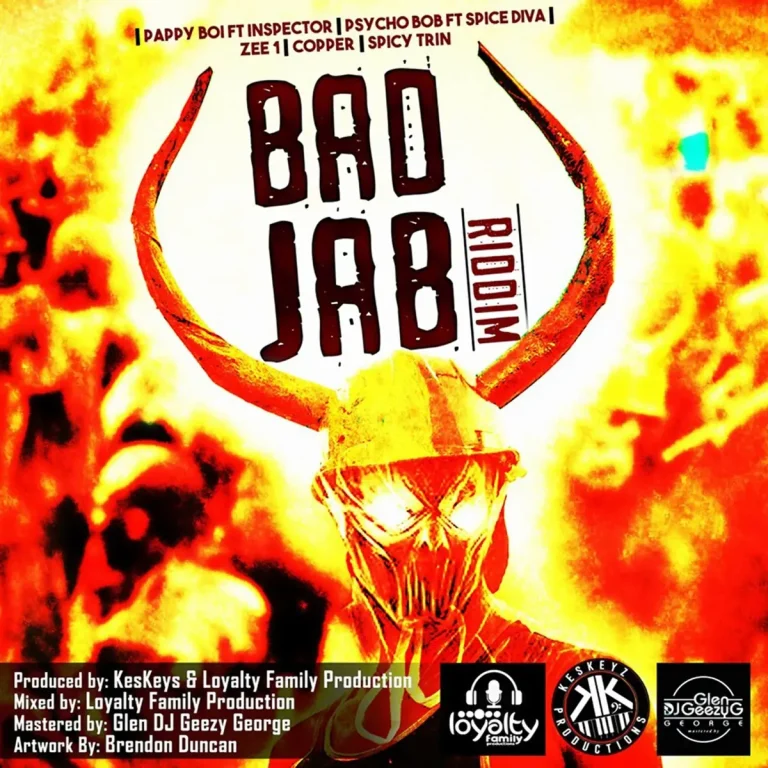Bad Jab Riddim - Loyalty Family Productions