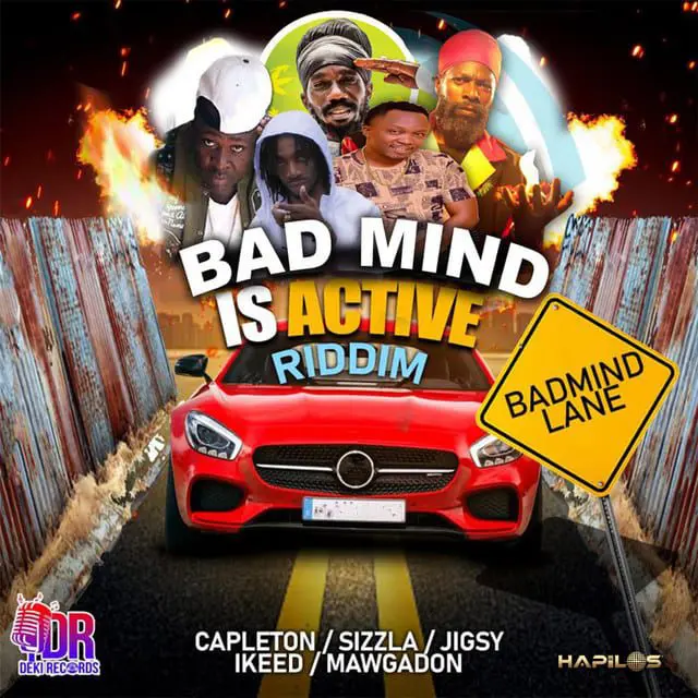 bad mind is active riddim - deki records