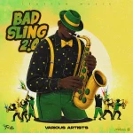 Bad Sling 2.0 Riddim – Troyton Music