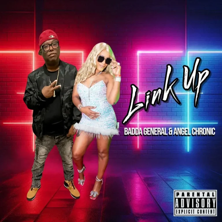 Badda General & Angel Chronic - Link Up