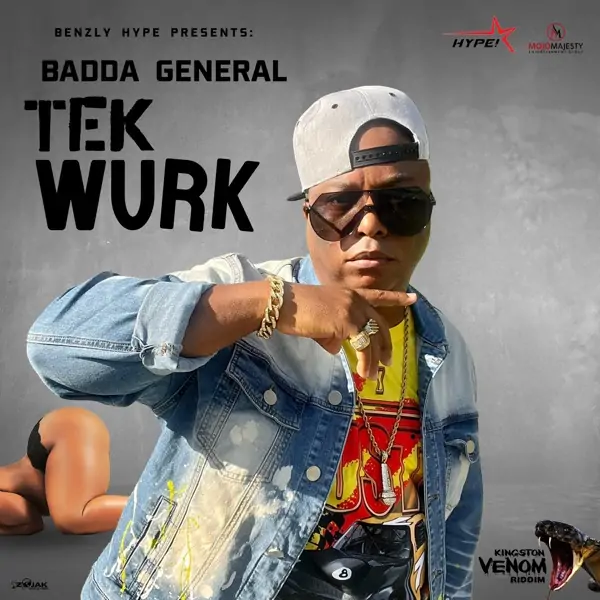 badda general - tek wurk