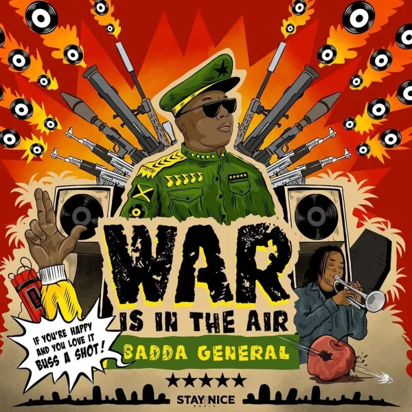 Badda General - War Is In The Air Badda General - War Is In The Air