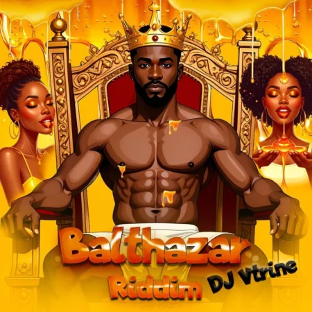 Balthazar Riddim - Vtrine Production