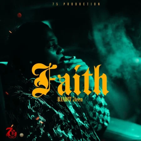 Bandit 7teen - Faith
