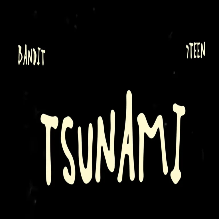 Bandit 7teen - Tsunami