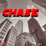 Bandit 7Teen x Big Hitz x 9MR – Chase