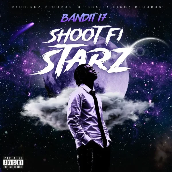 Bandit 7teen – Shoot Fi Starz Bandit 7teen - Shoot Fi Starz