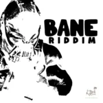 Bane Riddim – Island Shak Entertainment