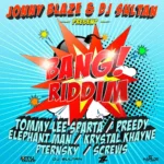 Bang Riddim – DJ Sultan