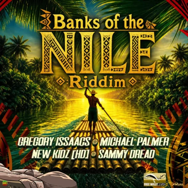 Banks Of The Nile Riddim - Free Willy Music Banks Of The Nile Riddim - Free Willy Music