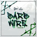 Barb Wire Riddim – Dada Music