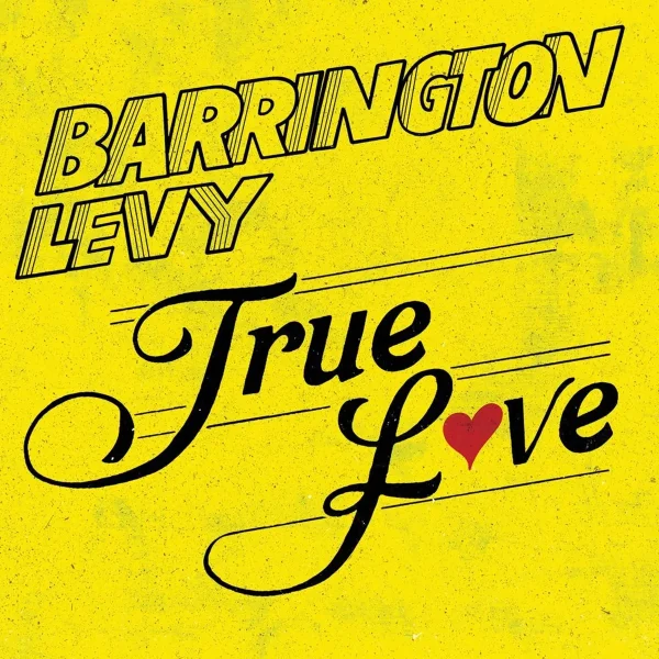 Barrington Levy – True Love (Extended Version) Barrington Levy - True Love (Extended Version)