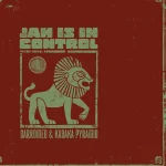 Barromeo & Kabaka Pyramid – Jah Is In Control