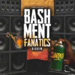 Bashment Fanatics Riddim – Dreamension Music