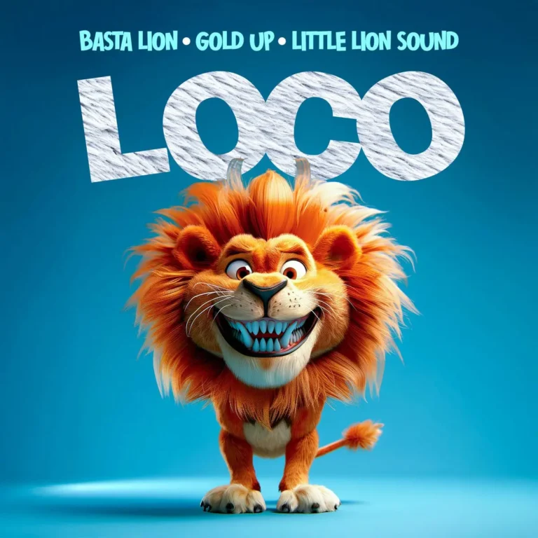 Basta Lion X Gold Up X Little Lion Sound - Loco