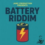 Battery Riddim (2025) – Jam2 Production