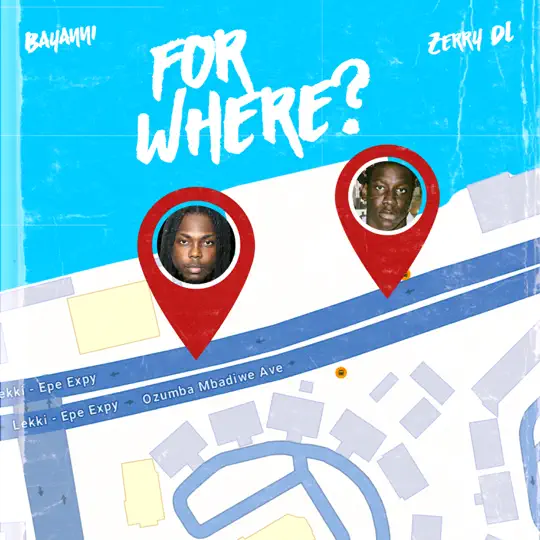 Bayanni & Zerry Dl - For Where?