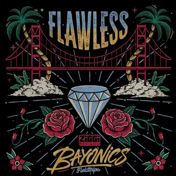 Bayonics, Ziggi Recado & Fieldtrips - Flawless