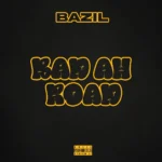 Bazil – Bad Ah Road
