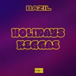 Bazil – Holidays Reggae