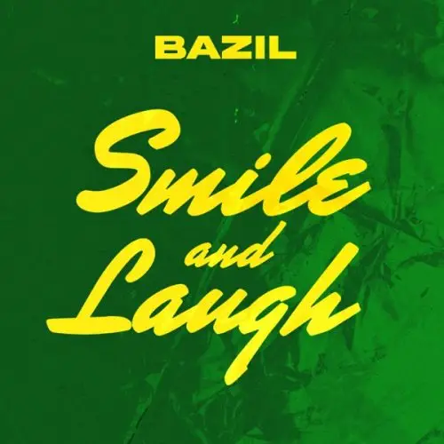 bazil - smile and laugh