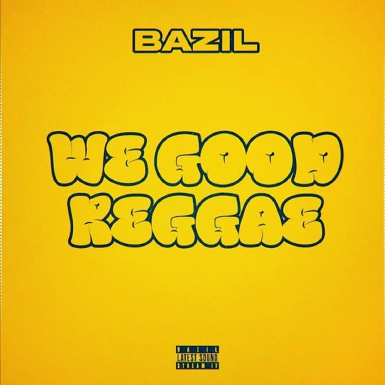 Bazil - We Good Reggae