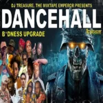 B*dness Upgrade Dancehall Mixtape – Dj Treasure