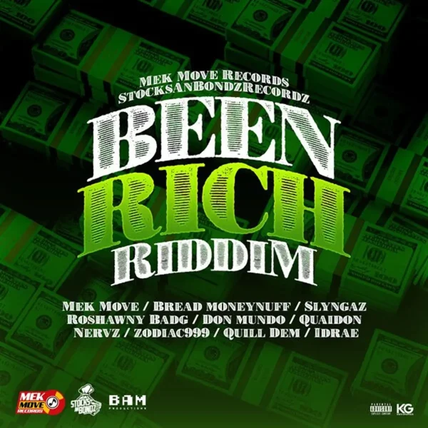 Been Rich Riddim - Mek Moves Records