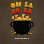 Beenie Man & Crissy D – Oh La La La (Remaster)