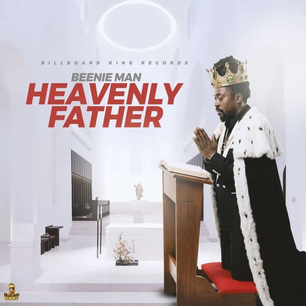 Beenie Man X Kemar Mcgregor - Heavenly Father