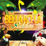 Bella Bella Riddim – Yrush Music
