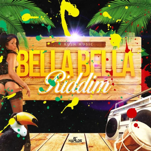 Bella Bella Riddim - Yrush Music