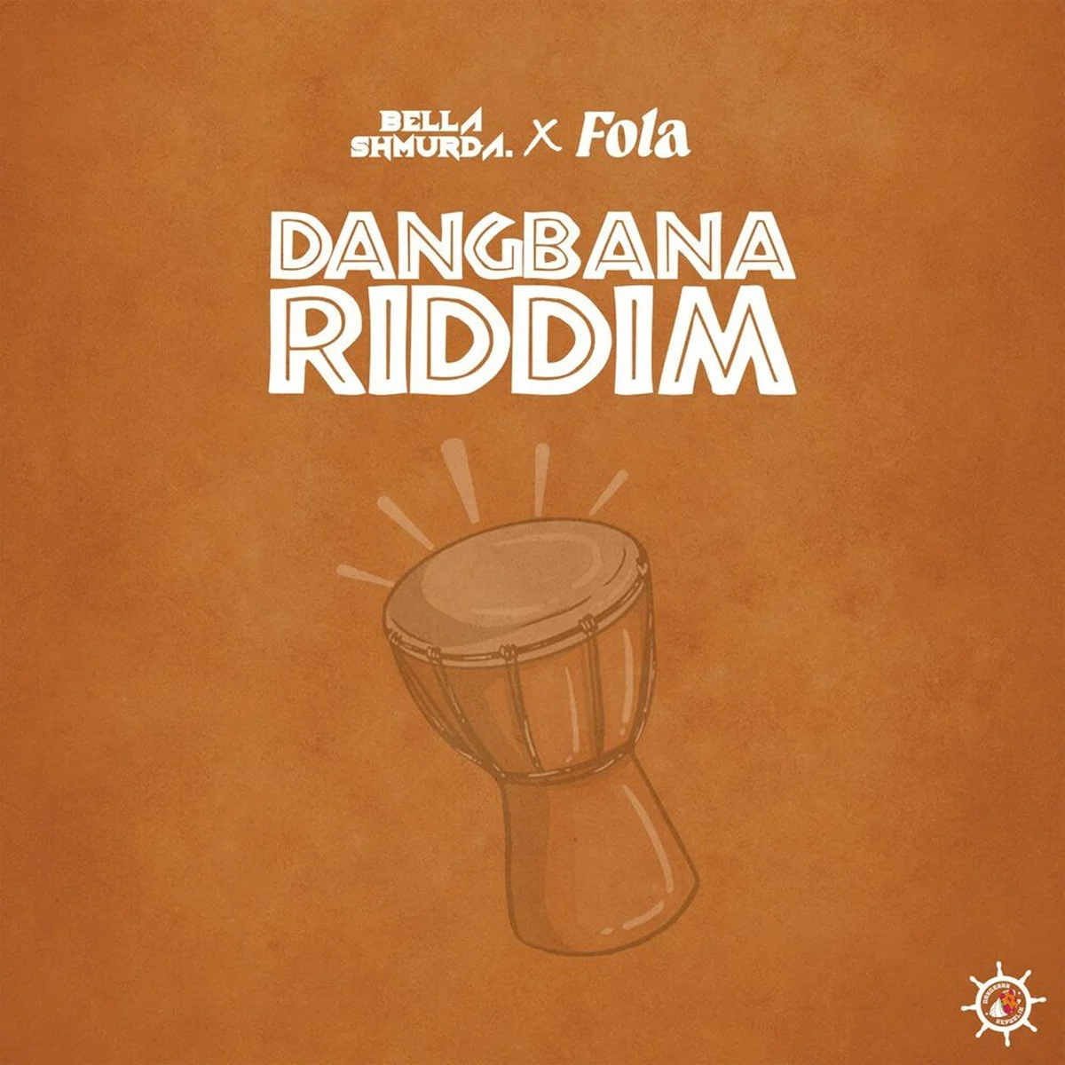 Bella Shmurda X Fola - Dangbana Riddim