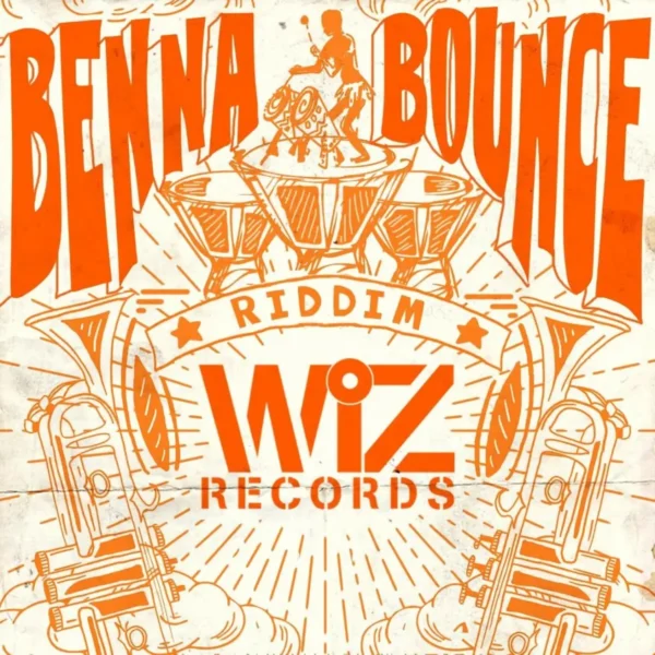 Benna Bounce Riddim - Wiz Records