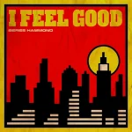 Beres Hammond – I Feel Good (Remaster)