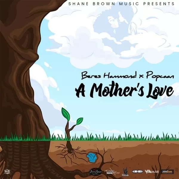 beres hammond and popcaan - a mothers love