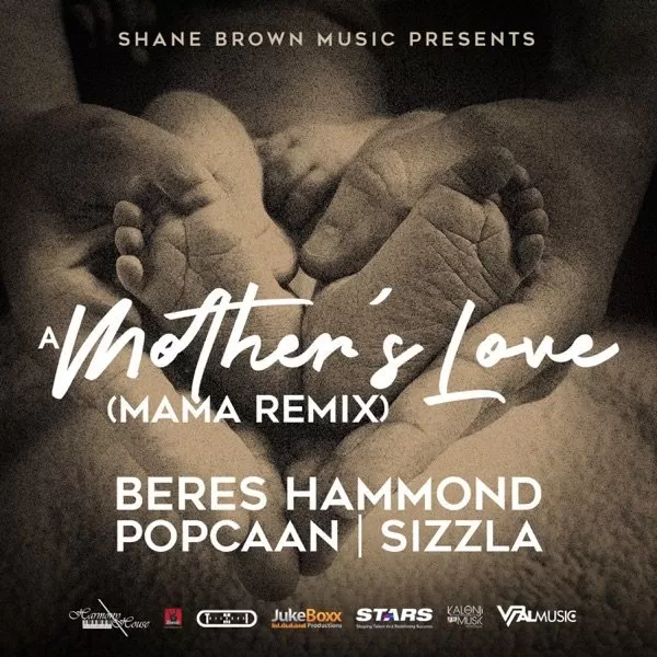 beres hammond, popcaan and sizzla - a mothers love (mama remix)