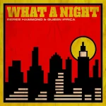 Beres Hammond & Queen Ifrica – What A Night (Remaster)