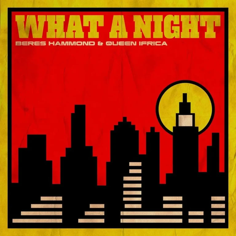 Beres Hammond & Queen Ifrica - What A Night (Remaster)