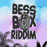 Bess Box Riddim – Various Artists