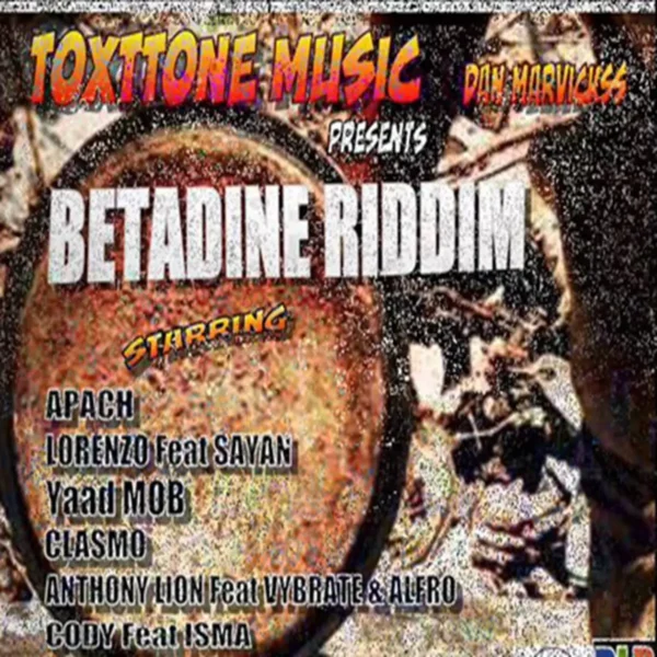 Betadine Riddim - Toxttone Music