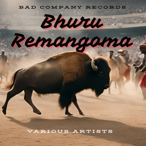 Bhuru Remangoma Riddim - Bad Company Records