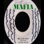 Big Bad Boy Riddim – Mafia