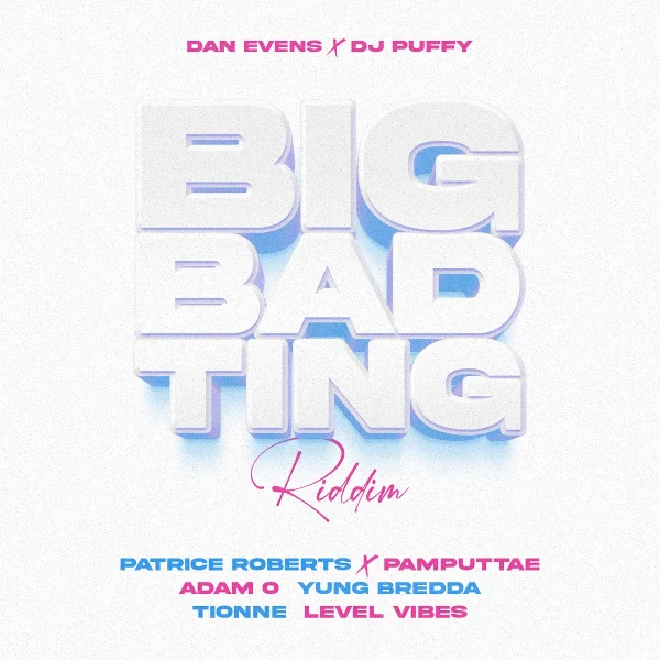 Big Bad Ting Riddim - Dan Evens Music