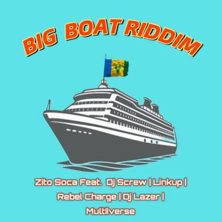 Big Boat Riddim - Zito